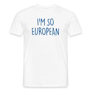 JE SUIS TELLEMENT EUROPÉEN - T-shirt homme - blanc - Devant - AI Model Male 178 dark (178cm)
