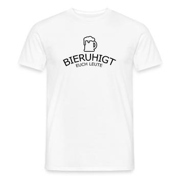 Bieruhigt euch Leute - Männer T-Shirt - Weiß - Vorne - AI Model Male 178 dark (178cm)