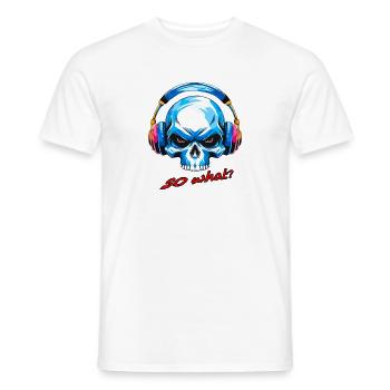 Schädel so what - Männer T-Shirt - Weiß - Vorne - AI Model Male 178 dark (178cm)