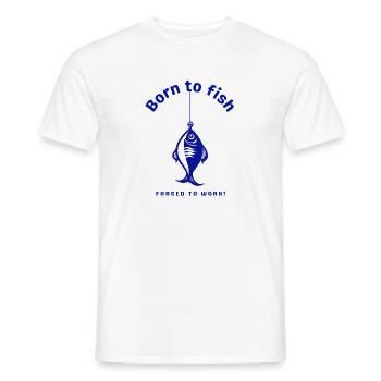 Né dans la pêche, forcé de travailler - T-shirt homme - blanc - Devant - AI Model Male 178 dark (178cm)