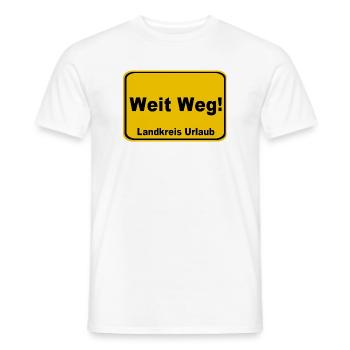 Weit Weg Landkreis Urlaub Sign - Männer T-Shirt - Weiß - Vorne - AI Model Male 178 dark (178cm)