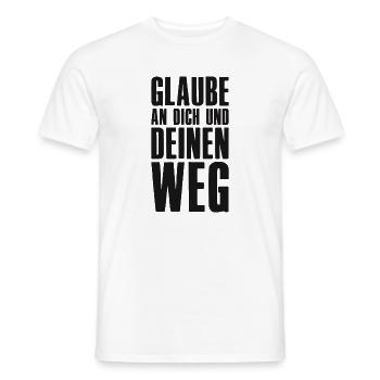 Glaube an Dich und Deinen Weg - Unternehmer - Männer T-Shirt - Weiß - Vorne - AI Model Male 178 dark (178cm)