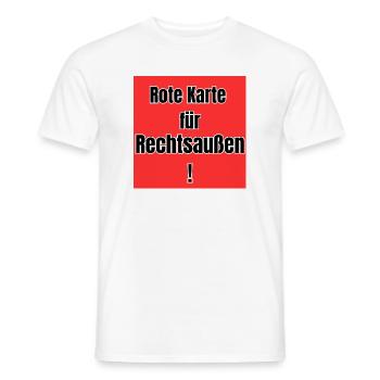 Rote Karte für Rechtsaussen! - Männer T-Shirt - Weiß - Vorne - AI Model Male 178 dark (178cm)
