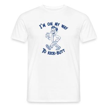 On My Way to kick butt (Guys) - Männer T-Shirt - Weiß - Vorne - AI Model Male 178 dark (178cm)