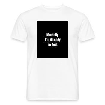 Mentally in Bed – Sleepy Mood Activated - T-shirt homme - blanc - Devant - AI Model Male 178 dark (178cm)