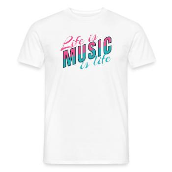 Life Is Music Is Life Statement for Musicians - Men's T-Shirt - white - Front - AI Model Male 178 dark (178cm)