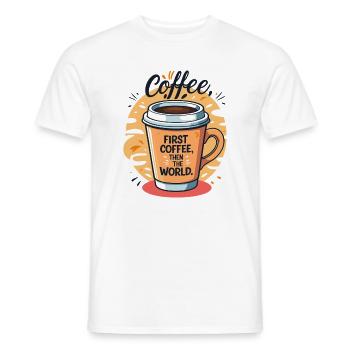Motivational coffee mug with saying - Men's T-Shirt - white - Front - AI Model Male 178 dark (178cm)