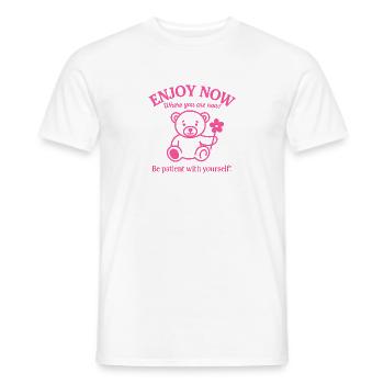 Pink Bear – Be Patient With Yourself Shirt - Men's T-Shirt - white - Front - AI Model Male 178 dark (178cm)