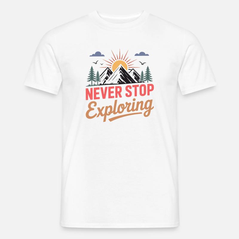 Mountains - Never Stop Exploring - Men's T-shirt - white