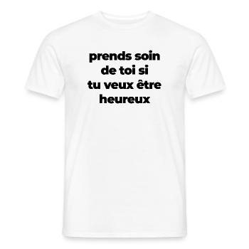 Prends soin de toi si tu veux être heureux - T-shirt homme - blanc - Devant - AI Model Male 178 dark (178cm)