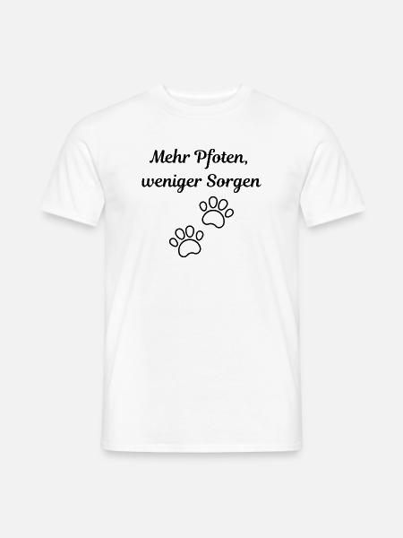 Mehr Pfoten, weniger Sorgen – Tiermotiv - Männer T-Shirt - Weiß