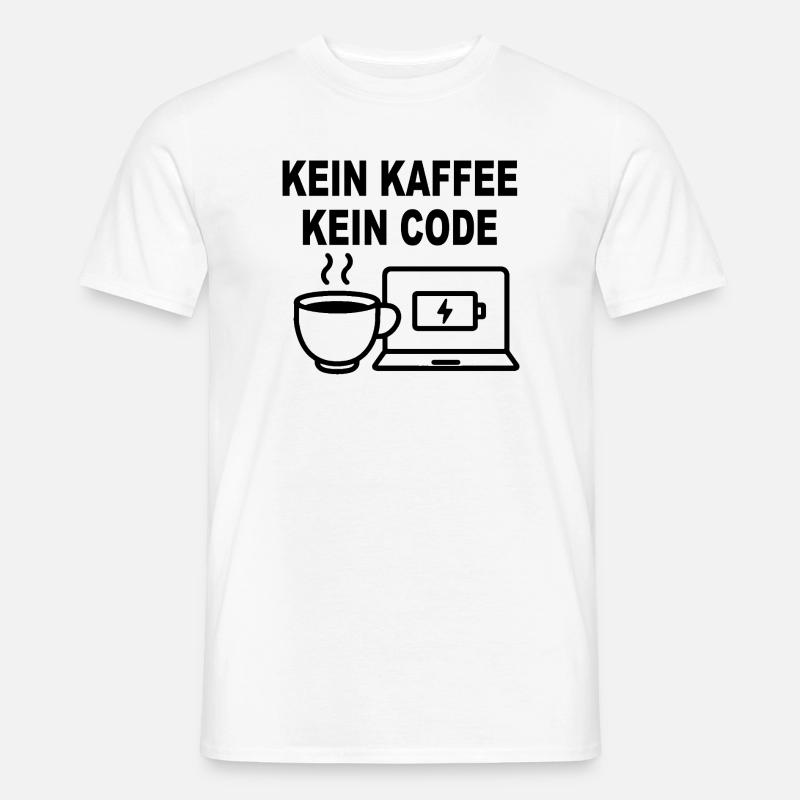 Kein Kaffee Kein Code – Sjov Programmør Design - Mænd T-shirt - hvid