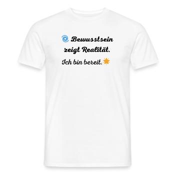 Bewusstsein_zeigt_Realitaet - Men's T-Shirt - white - Front - AI Model Male 178 dark (178cm)