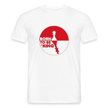 Motivational Chess Born to be a King - Men's T-Shirt - white - Front - AI Model Male 178 dark (178cm)