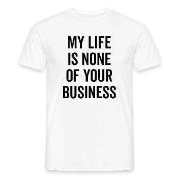 Mein Leben geht dich nichts an - Männer T-Shirt - Weiß - Vorne - AI Model Male 178 dark (178cm)