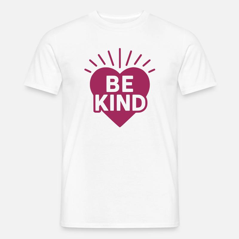 Herz mit Be Kind Botschaft - Männer T-Shirt - Weiß
