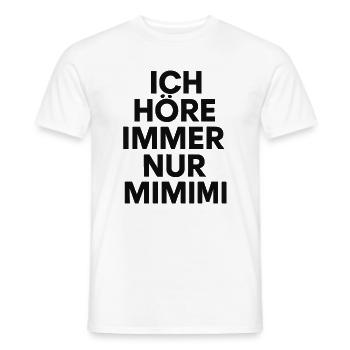 Mimimi Saying Humor Funny - Men's T-Shirt - white - Front - AI Model Male 178 dark (178cm)