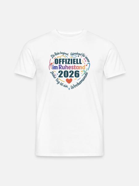 Offiziell im Ruhestand 2026 Herzdesign - Männer T-Shirt - Weiß