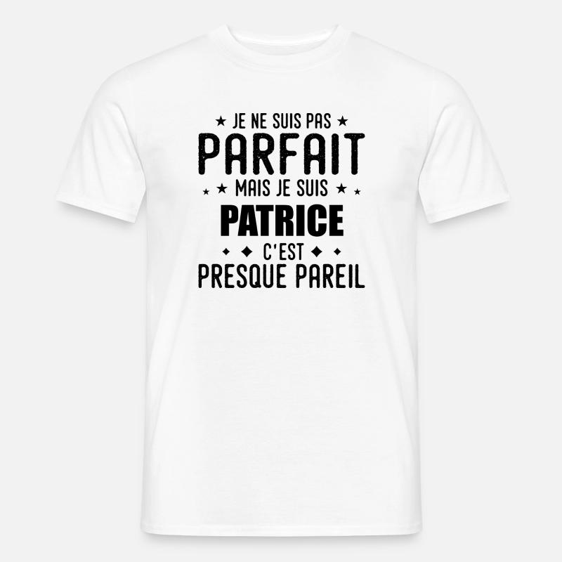 Patrice: authentisch, unvollkommen, oberflächlich, perfekt - Männer T-Shirt - Weiß