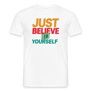 T-Shirt "GLAUB EINFACH AN DICH SELBST" - Männer T-Shirt - Weiß - Vorne - AI Model Male 178 dark (178cm)