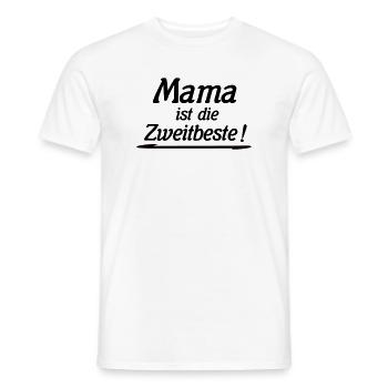 Mom is the second best - Men's T-Shirt - white - Front - AI Model Male 178 dark (178cm)