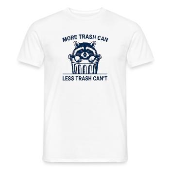 Raccoon Saying Garbage Humor Funny Gift Idea - Men's T-Shirt - white - Front - AI Model Male 178 dark (178cm)
