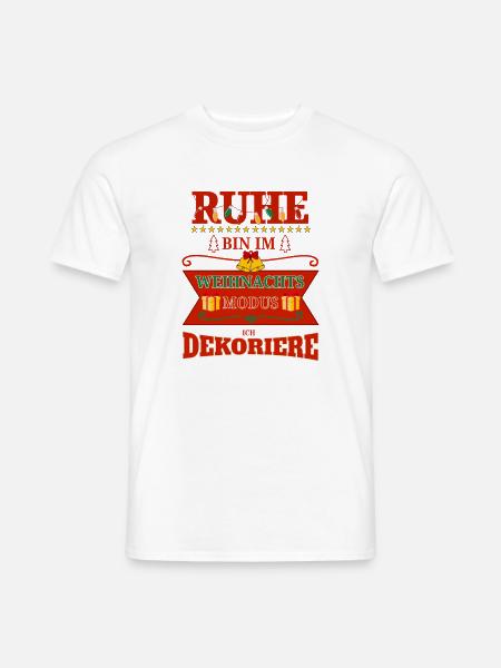 Lustiges Weihnachtsmodus Dekorationsmotto Design - Männer T-Shirt - Weiß