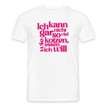 ICH KANN GAR NICHT SO VIEL KOTZEN WIE ICH ESSEN .. - Männer T-Shirt - Weiß - Vorne - AI Model Male 178 dark (178cm)