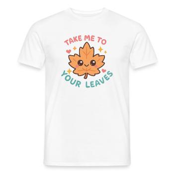 Bring mich zu deinen Blättern. Frohe Herbsternte,  - Männer T-Shirt - Weiß - Vorne - AI Model Male 178 dark (178cm)