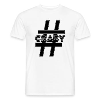 Hashtag GRAZY weird crazy - Men's T-Shirt - white - Front - AI Model Male 178 dark (178cm)