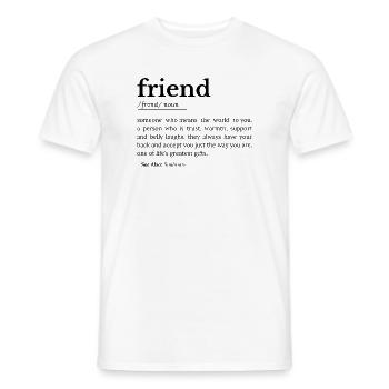 Définition amusante de l’ami - T-shirt homme - blanc - Devant - AI Model Male 178 dark (178cm)