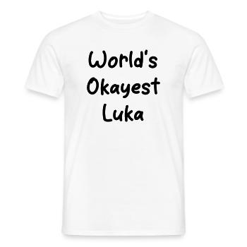 World s_okayest_Luka - Men's T-Shirt - white - Front - AI Model Male 178 dark (178cm)