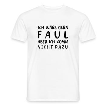 Ich wäre gern faul aber ich komm nicht dazu Spruch - Männer T-Shirt - Weiß - Vorne - AI Model Male 178 dark (178cm)