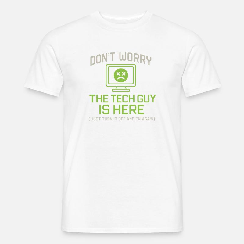 Don't worry, the Tech Guy is here - Men’s T-shirt - white