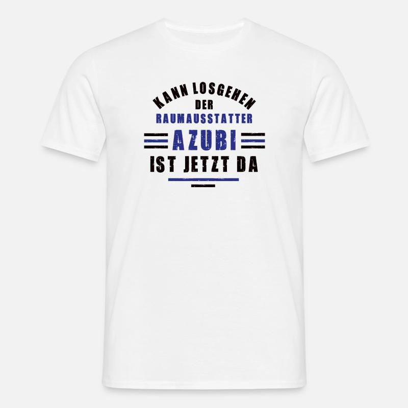 Apprentice Interior Decorator Apprenticeship Training Decoration - Men's T-Shirt - white