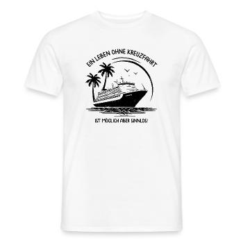 A life without a cruise is possible but pointless - Men's T-Shirt - white - Front - AI Model Male 178 dark (178cm)