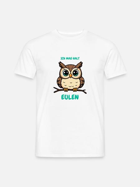 Ich mag halt Eulen – Lustiges Spruch Motiv - Männer T-Shirt - Weiß