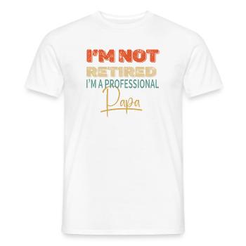 Je ne suis pas retraité, je suis Papa pro - T-shirt homme - blanc - Devant - AI Model Male 178 dark (178cm)