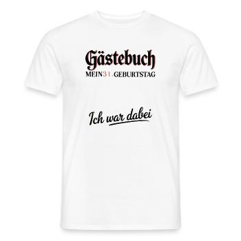 Gästebuch 31. Geburtstag  - Männer T-Shirt - Weiß - Vorne - AI Model Male 178 dark (178cm)