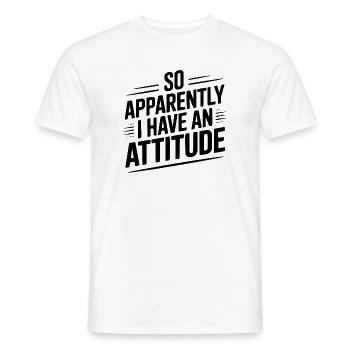 Donc, apparemment, j’ai une attitude - T-shirt homme - blanc - Devant - AI Model Male 178 dark (178cm)
