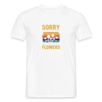 Sorry I Wasn't Listening Flowers - Men's T-Shirt - white - Front - AI Model Male 178 dark (178cm)