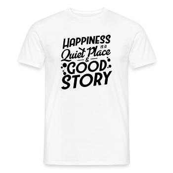 Happiness is a quiet place and Good Story - Men's T-Shirt - white - Front - AI Model Male 178 dark (178cm)