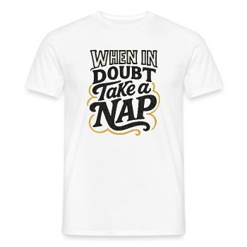 Wenn Sie Zweifel haben, machen Sie ein Nickerchen - Männer T-Shirt - Weiß - Vorne - AI Model Male 178 dark (178cm)