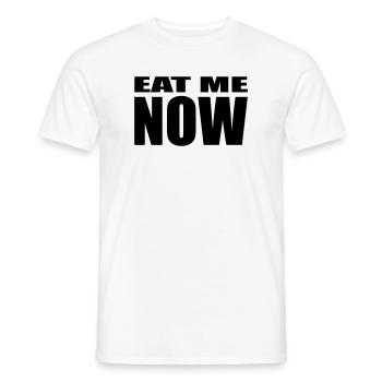 EAT ME NOW - Men's T-Shirt - white - Front - AI Model Male 178 dark (178cm)