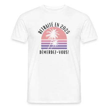 Retraité en 2025, Humour vacances et liberté - T-shirt homme - blanc - Devant - AI Model Male 178 dark (178cm)