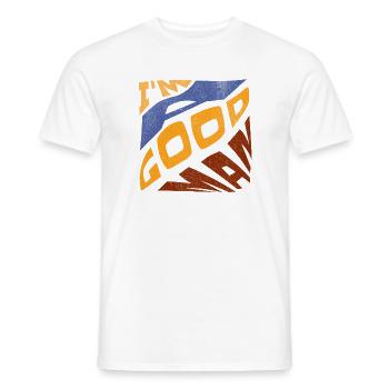 Pop retro blau orange Ich bin ein guter Mann - Männer T-Shirt - Weiß - Vorne - AI Model Male 178 dark (178cm)