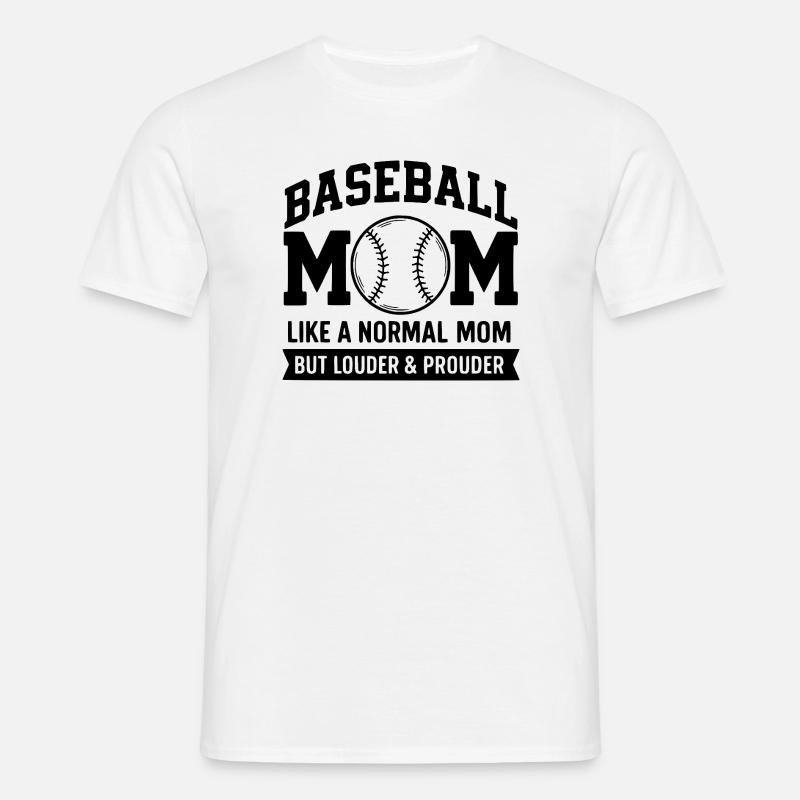 Stolze Baseball-Mutter Zitat Baseball-Mutter - Männer T-Shirt - Weiß