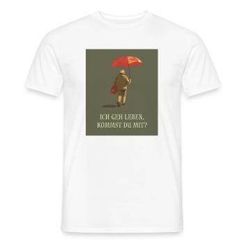 I'm going to live - will you come with me? - Men's T-Shirt - white - Front - AI Model Male 178 dark (178cm)