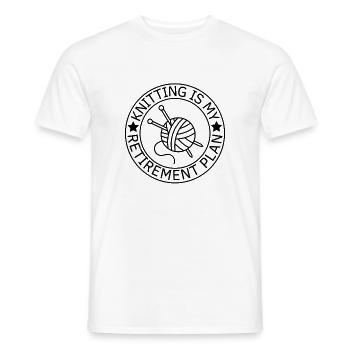 Stricken ist meine Altersvorsorge Strickerin - Männer T-Shirt - Weiß - Vorne - AI Model Male 178 dark (178cm)