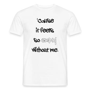 Without me - Men's T-Shirt - white - Front - AI Model Male 178 dark (178cm)